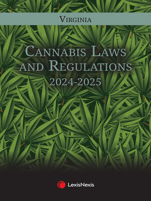 cover image of Virginia Cannabis Laws and Regulations